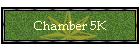 Chamber 5K