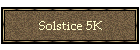 Solstice 5K
