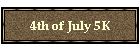 4th of July 5K