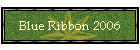 Blue Ribbon 2006