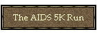 The AIDS 5K Run