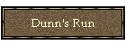 Dunn's Run