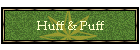 Huff & Puff