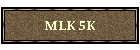 MLK 5K