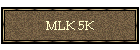 MLK 5K