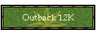 Outback 12K