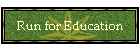 Run for Education