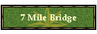 7 Mile Bridge