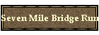Seven Mile Bridge Run