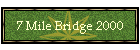 7 Mile Bridge 2000