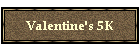 Valentine's 5K
